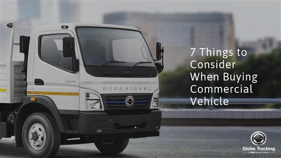 7 Things to Consider When Buying Commercial Vehicles