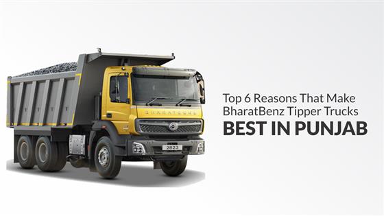 Top 6 Reasons That Make BharatBenz Tipper Trucks The Best In Punjab